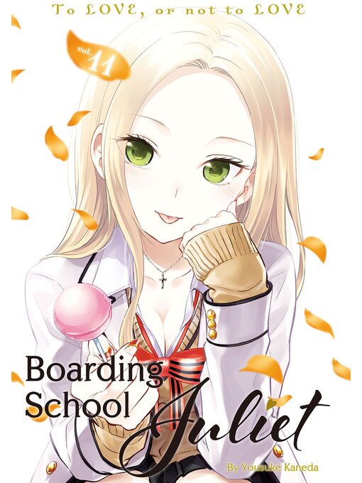 Title details for Boarding School Juliet, Volume 11 by Yousuke Kaneda - Available